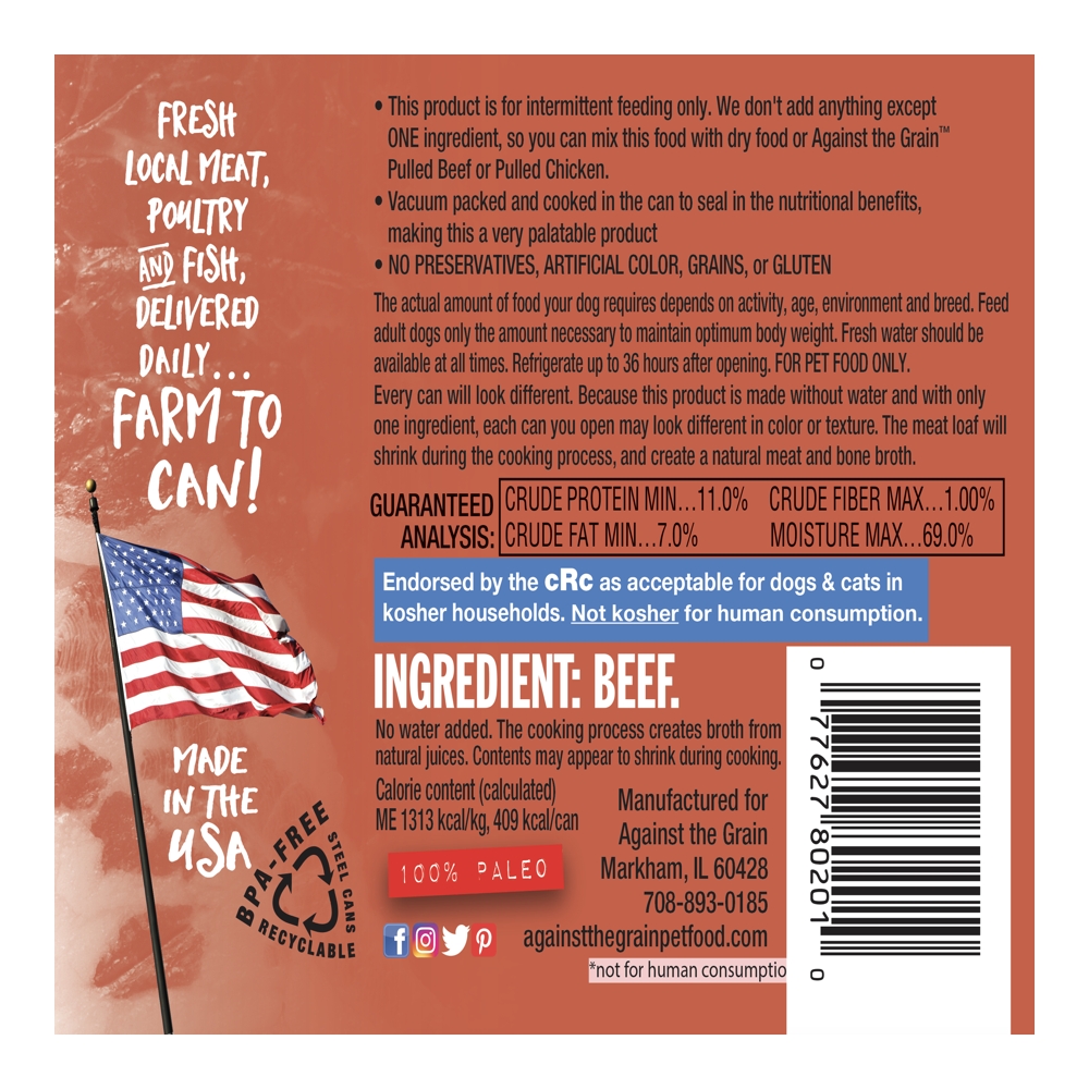 Nothing Else Beef dog food can label lists ingredient details, feeding instructions, and guaranteed analysis; highlights beef as the main ingredient and states the product is not for human consumption.