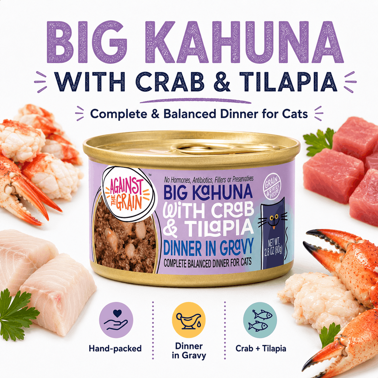 A can of Big Kahuna with Crab & Tilapia cat food is shown, featuring images of crab and fish, plus icons for hand-packed, dinner in gravy, and crab & tilapia ingredients.