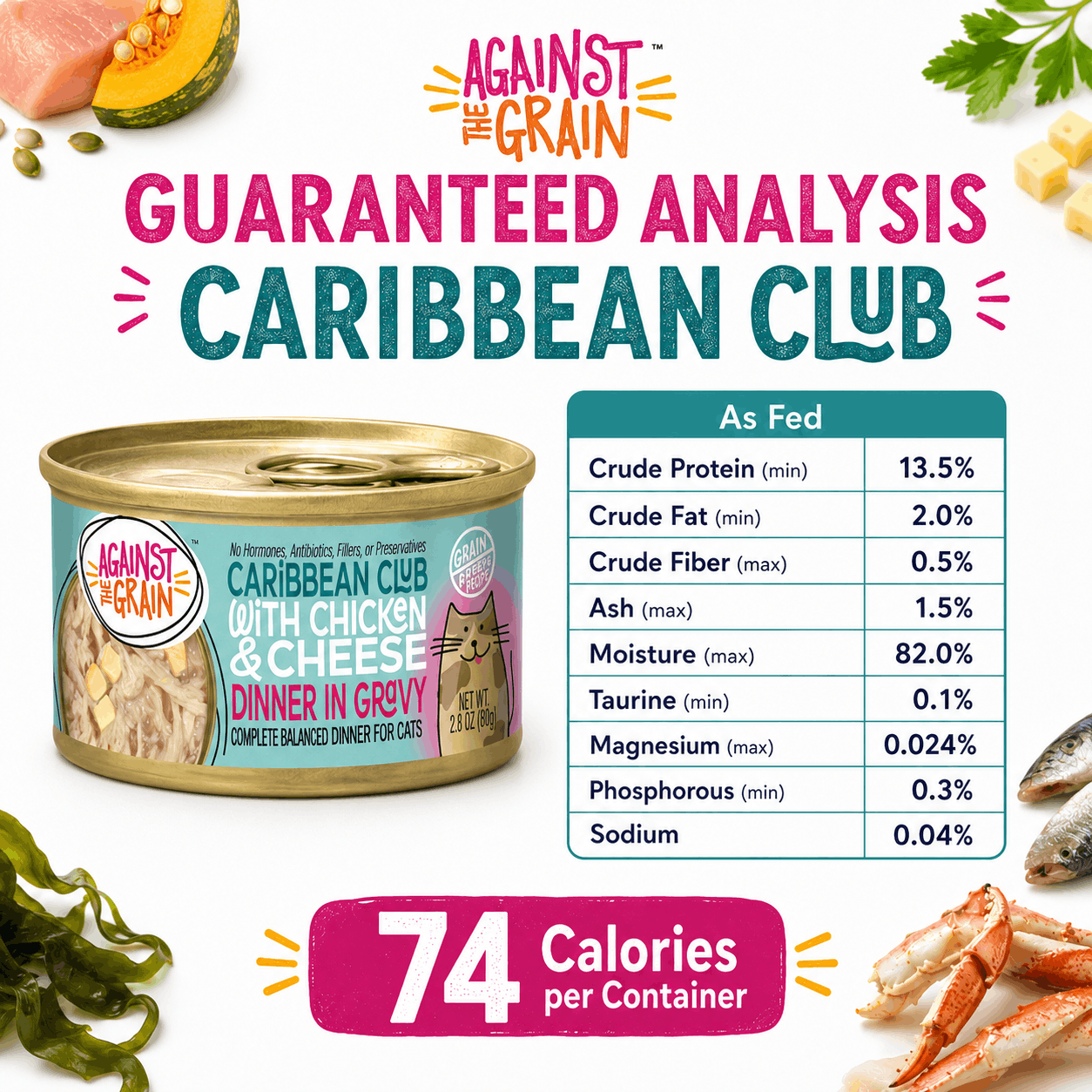 A can of Caribbean Club with Chicken & Cheese cat food is displayed alongside its guaranteed analysis, nutritional values, and details such as 74 calories per container.