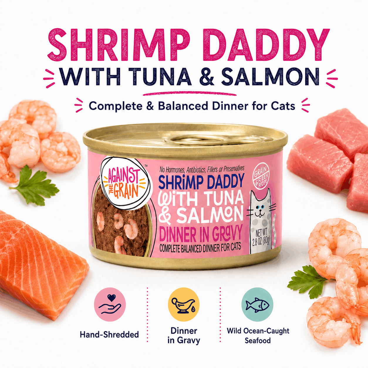 A can of Shrimp Daddy with Tuna & Salmon cat food appears alongside raw tuna, salmon, and shrimp. Icons show hand-shredded texture, a savory gravy dinner, and wild ocean-caught seafood ingredients.