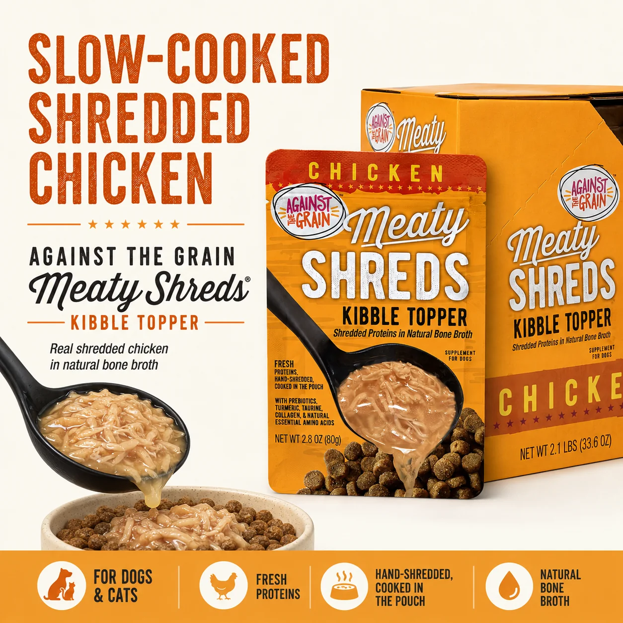 A packet of Shreds Slow Cooked Shredded Chicken Kibble Topper is shown with a bowl of brown shredded chicken in broth being poured over dry kibble, packaging in the background.